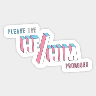 He/Him Pronouns (straight) Sticker